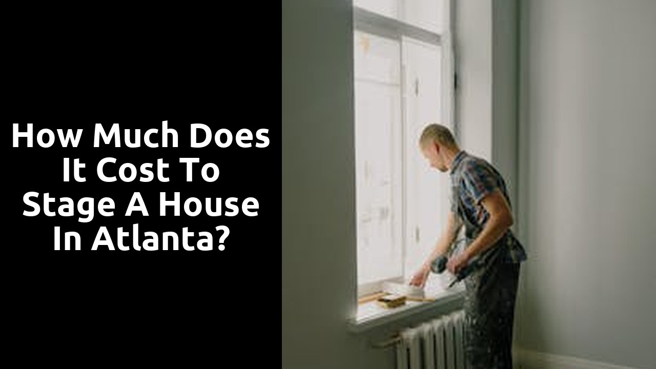 How much does it cost to stage a house in Atlanta?