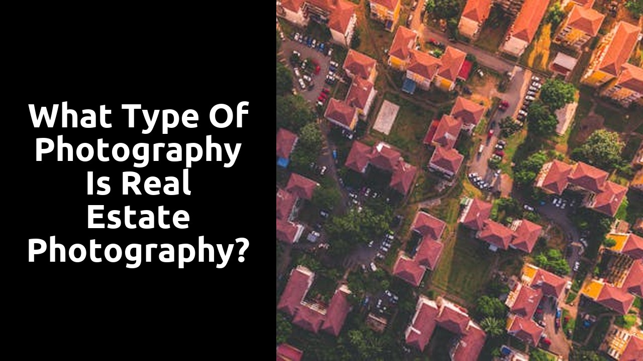 What type of photography is real estate photography?